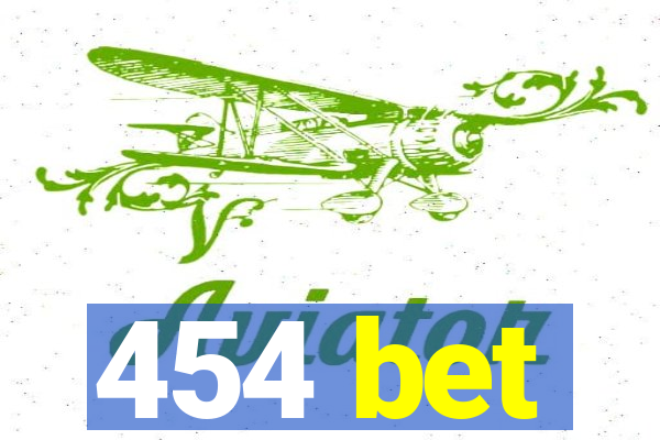 454 bet